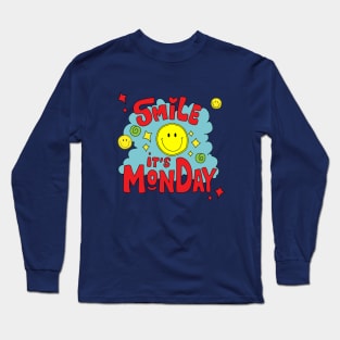 Smile its Monday Long Sleeve T-Shirt